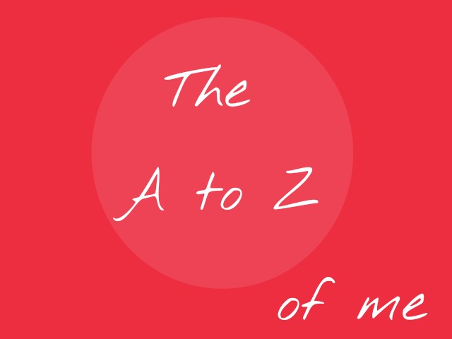 The A to Z of Me