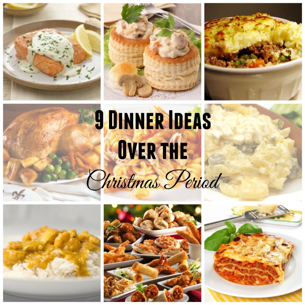 9 Dinner Ideas over the Christmas Period