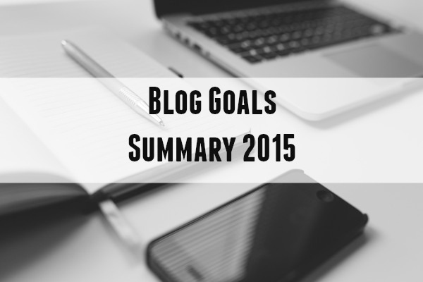 Blog Goals Summary 2015